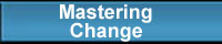 Mastering Change