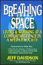 Get more Breathing Space in a world of Information Overload!